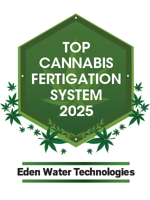 Eden Water Technologies: Winner of Best Fertigation System — Cannabis Business Insights 